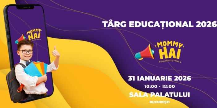 Târgul Educațional Mommy HAI revine pe 31 ianuarie, la Sala Palatului